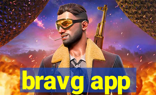 bravg app